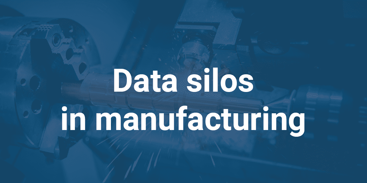 data_silos_in_manufacturing_infoverity