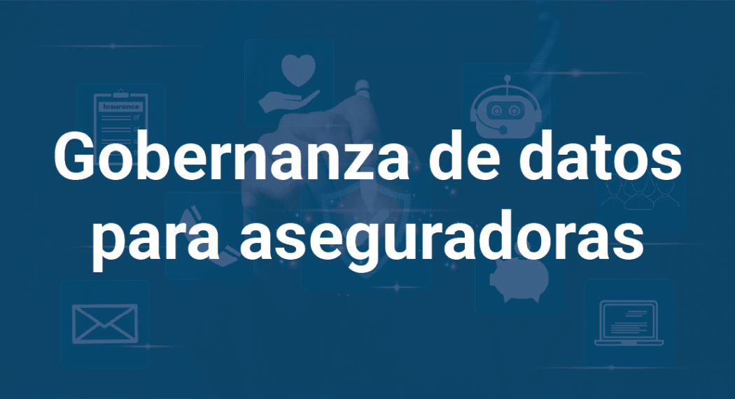 gobernanza_datos_para_aseguradoras_infoverity