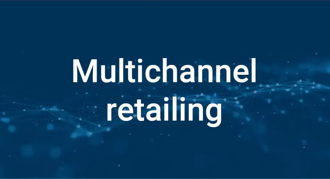multichannel-retailing-infoverity